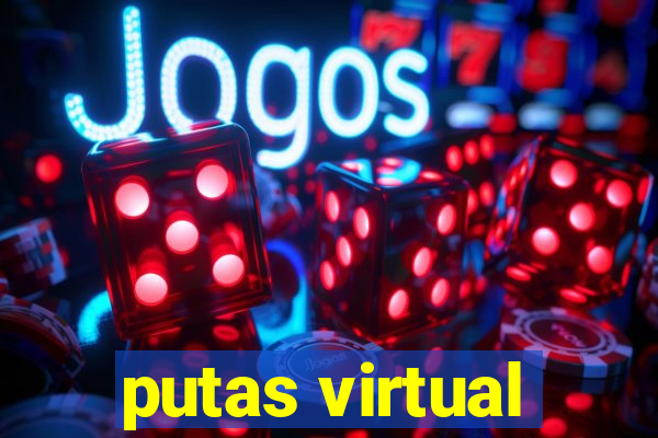 putas virtual